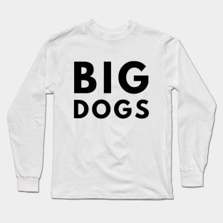 Big Dogs Long Sleeve T-Shirt